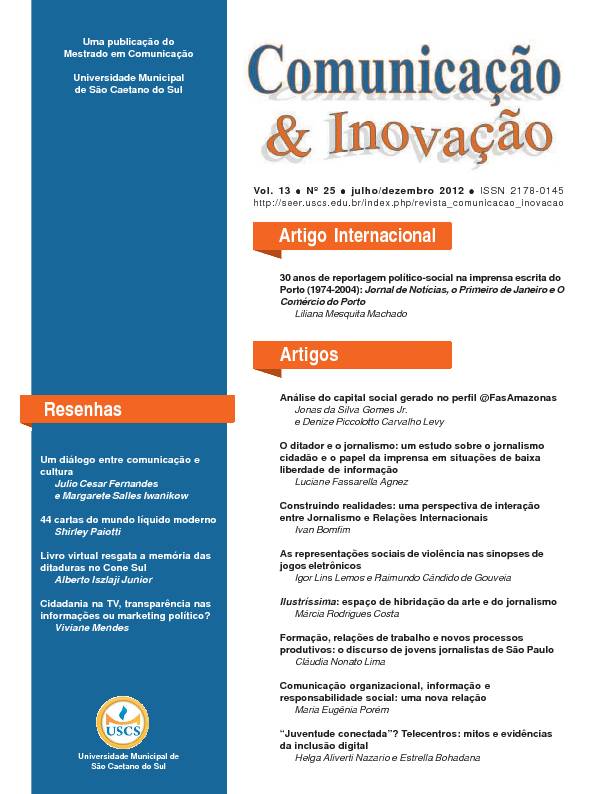 					Visualizar v. 13 n. 25 (2012): Comunicação & Inovação
				