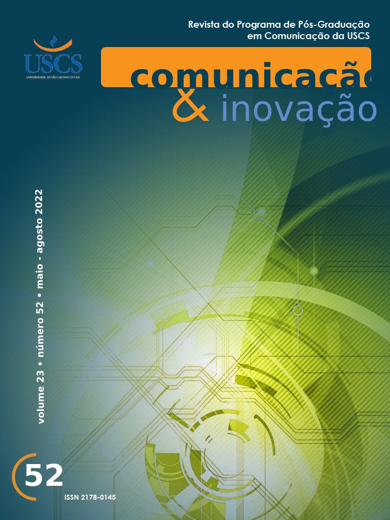 					View Vol. 23 No. 52 (2022): REVISTA COMUNICAÇÃO & INOVAÇÃO
				